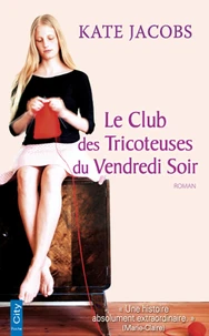 Le club des tricoteuses du vendredi soir