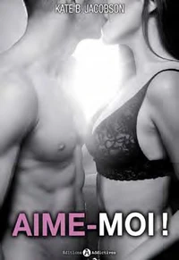 Aime-moi !