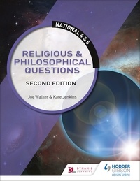 Kate Jenkins et Joe Walker - National 4 &amp; 5 RMPS: Religious &amp; Philosophical Questions, Second Edition.