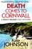 Death Comes to Cornwall. A gripping and escapist cosy mystery
