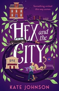 Kate Johnson - Hex and the City.