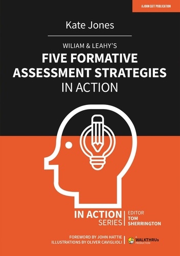 Wiliam &amp; Leahy's Five Formative Assessment Strategies in Action