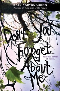 Kate Karyus Quinn - (Don't You) Forget About Me.