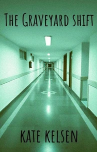 The Graveyard Shift