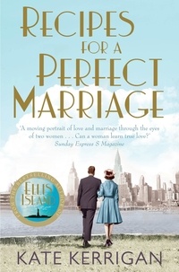 Kate Kerrigan - Recipes For A Perfect Marriage.