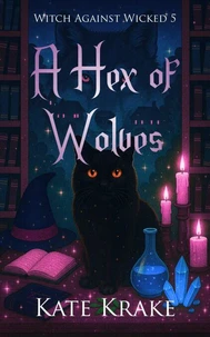A Hex of Wolves