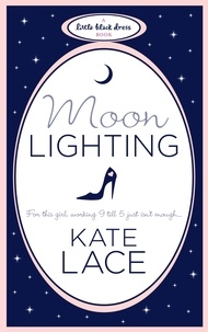 Kate Lace - Moonlighting.