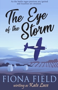 Kate Lace - The Eye of the Storm - A Military Romance Trilogy.