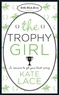 Kate Lance - The Trophy Girl.