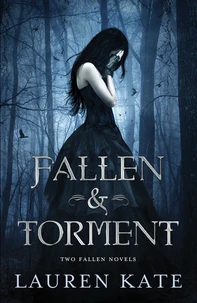 Lauren Kate: Fallen &amp; Torment