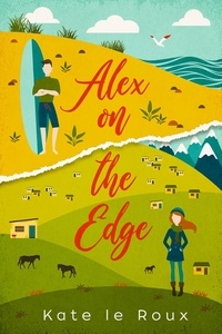  Kate le Roux - Alex on the Edge.