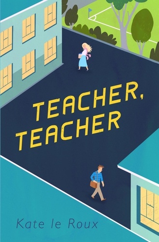  Kate le Roux - Teacher, Teacher.