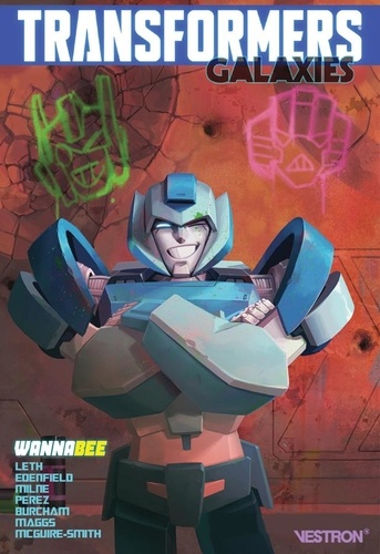 Kate Leth et Cohen Edenfield - Transformers Galaxies Tome 2 : Wannabee ; Gauging the truth.