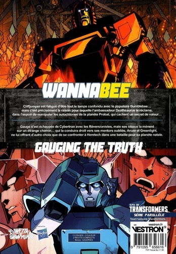 Transformers Galaxies Tome 2 Wannabee ; Gauging the truth