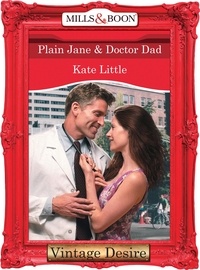 Kate Little - Plain Jane and Doctor Dad.