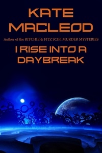  Kate MacLeod - I Rise into a Daybreak.