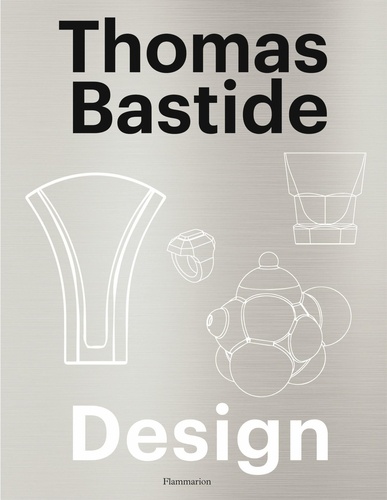 Thomas Bastide. Design