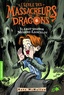 Kate McMullan - L'Ecole des Massacreurs de Dragons Tome 6 : Il faut sauver Messire Lancelot.