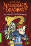 Kate McMullan - L'Ecole des Massacreurs de Dragons Tome 7 : Le tournoi des Supercracks.