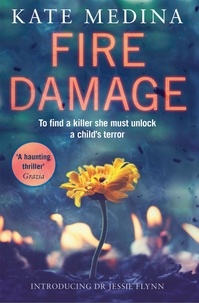 Kate Medina - Fire Damage.