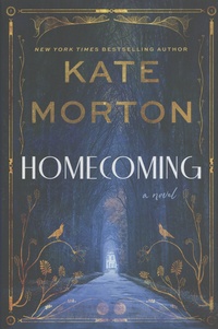 Kate Morton - Homecoming.