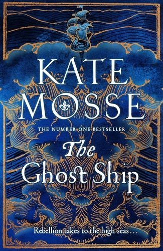 Kate Mosse - The Ghost Ship.