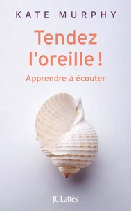 Tendez l'oreille !