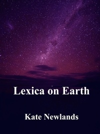  Kate Newlands - Lexica on Earth.