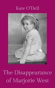 The Disappearance of Marjorie West