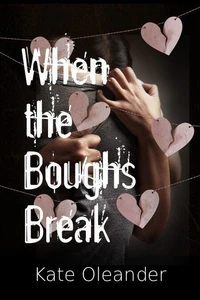 When the Boughs Break