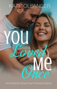 You Loved Me Once