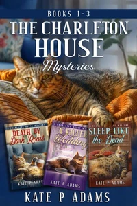 The Charleton House Mysteries: Books 1 - 3