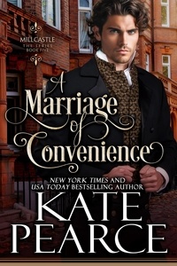  Kate Pearce - A Marriage of Convenience - Millcastle, #5.