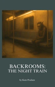 Backrooms: The Night Train