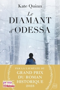 Kate Quinn - Le Diamant d'Odessa.