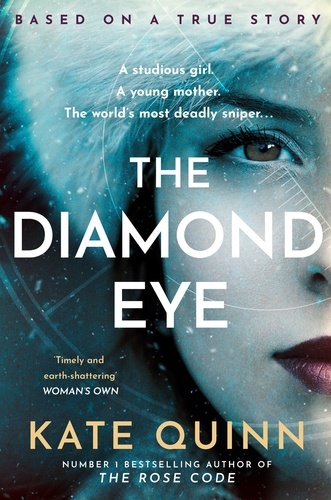 Kate Quinn - The Diamond Eye.