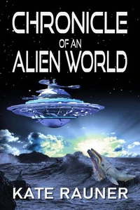 Chronicle of an Alien World