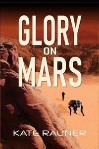 Glory on Mars Colonization Book 1