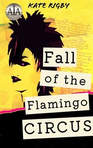 Fall Of The Flamingo Circus