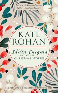  Kate Rohan - The Santa Enigma and Other Christmas Stories.
