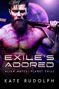 Exile's Adored: Fated Mate Alien Romance