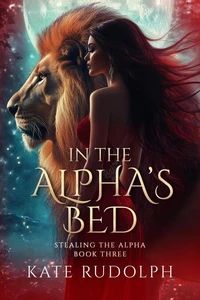 In the Alpha's Bed: A Shifter Paranormal Romance