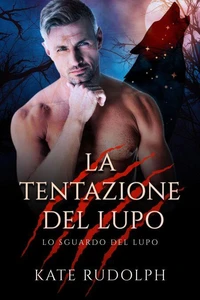 La Tentazione Del Lupo