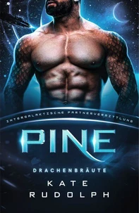Pine: Drachenbraüte