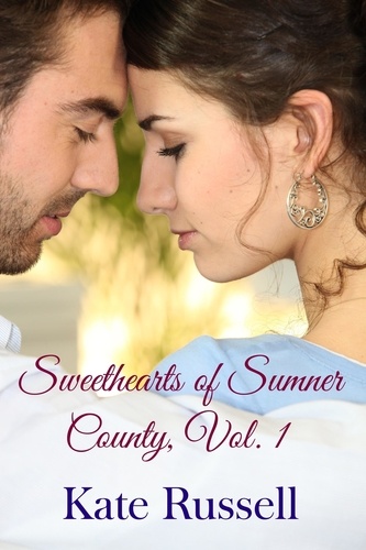  Kate Russell - Sweethearts of Sumner County, Vol. 1.