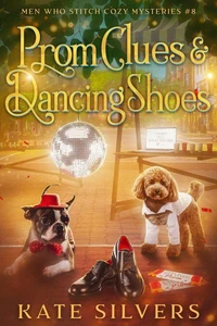 Prom Clues &amp; Dancing Shoes