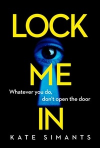 Kate Simants - Lock Me In.