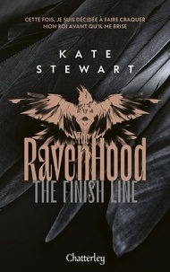 Kate Stewart - The Ravenhood Tome 3 : The Finish Line.