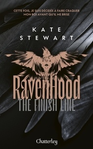 Kate Stewart - The Ravenhood Tome 3 : The Finish Line.