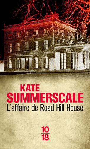Kate Summerscale - L'affaire de Road Hill House.